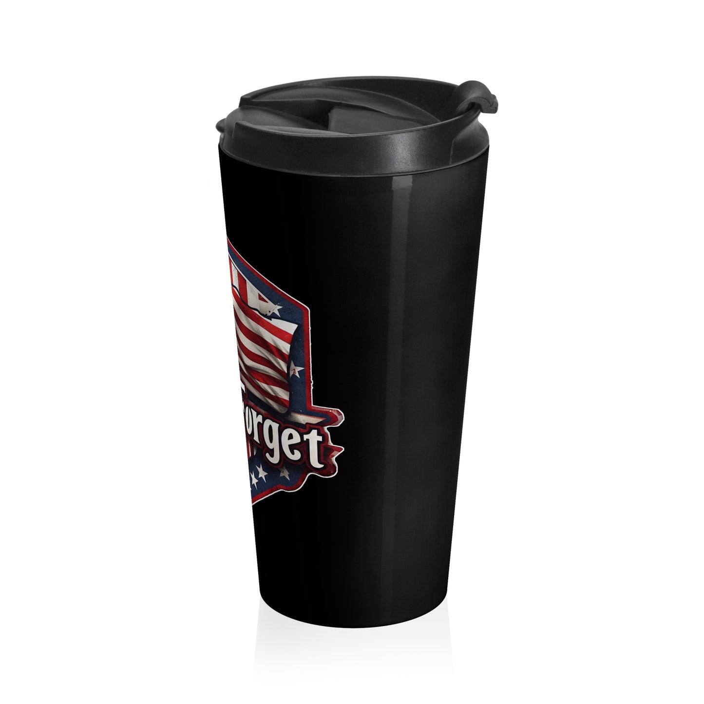 Stainless Steel Travel Mug with 'Never Forget' Design - Perfect for Veterans, Memorial Day, Patriotic Gifts, Coffee Lovers, Travel