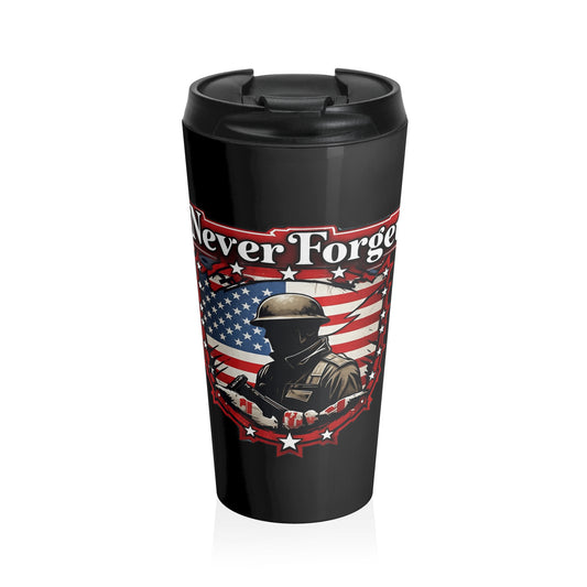 Patriotic Stainless Steel Travel Mug - Never Forget, Gift for Veterans, Coffee Lover, Travel Accessory, Memorial Day, Independence Day